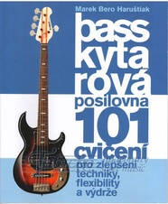 Basskytarová posilovna 1 (101 cvičení ) pro zlepšení techniky, flexibility a výdrže
