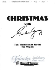 Christmas with Gordon Young: Ten Traditional Carols for Organ