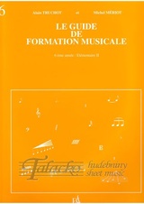 Le Guide de Formation Musicale Vol 6: Elementaire 2