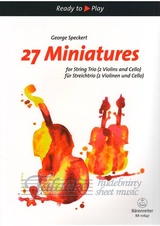 27 Miniatures for String Trio (two Violins and Cello or Violin, Viola, Cello)