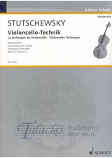 Violoncello Technique Volume 2: Technique of the Bow
