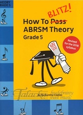 How To Blitz! ABRSM Theory Grade 5 (2018 revisited)