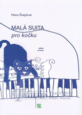 MALÁ SUITA pro kočku / sedm drobných skladeb pro klavír