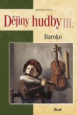 Dějiny hudby III. - Baroko + CD