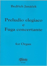 Preludio elegiaco e Fuga concertante for Organ