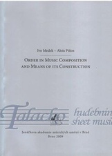 Order in Music Composition and Means of its Construction