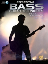 Essential Bass Guitar Techniques: 21 Skills Every Serious Player Should Master (Book/Online Audio)