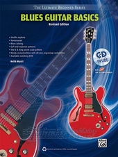 Ultimate Beginner Series: Blues Guitar Basics (Revised Edition) + CD
