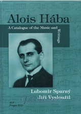 Alois Hába - Catalogue of the Music and Writings