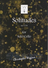 Solitudes op.113A (cello)