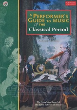 Performer’s Guide to Music of the Classical Period