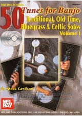 50 Tunes for Banjo -Traditional, Old Time, Bluegrass & Celtic Solos (Book/Online Audio)