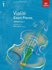 Selected Violin Exam Pieces - Grade 1 (2012-2015) Score & Part