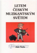 Letem českým muzikantským světem