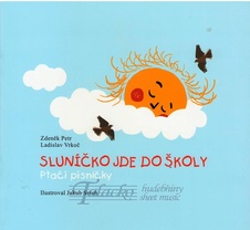 Sluníčko jde do školy - Ptačí písničky