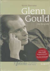 Glenn Gould - Die Biografie