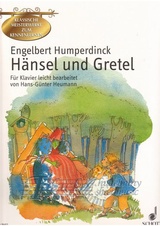 Klassische Meisterwerke zum Kennenlernen: Hänsel und Gretel