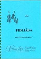 Fidliáda - úprava pro smyčcové kvarteto