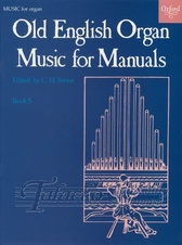 Old English Organ Music for Manuals Book 5