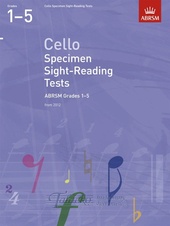 Cello Specimen Sight-Reading Tests - Grades 1-5 (From 2012)