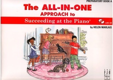 All-In-One Approach To Succeeding At The Piano - Preparatory Book A + CD