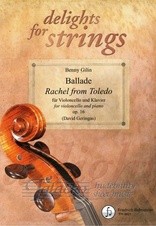 Ballade "Rachel from Toledo" op. 16 (violoncello)