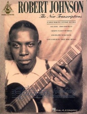 Robert Johnson: The New Transcriptions