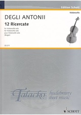 12 Ricercate for Violoncello solo