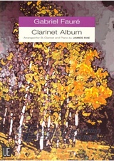 Clarinet Album - Gabriel Fauré