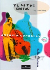 Radio Album 13: Antonín Gondolán - Vlastní cestou + CD