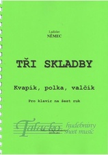 Tři skladby pro klavír na šest ruk