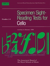 Specimen Sight-Reading Tests for Cello Gr. 1-5