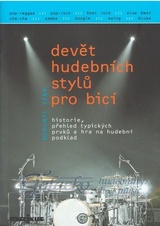 Devět hudebních stylů pro bicí + CD