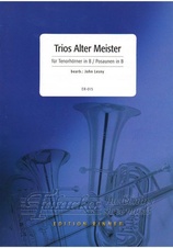 Trios Alter Meister für Tenorhörner in B / Posaunen in B