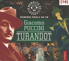 Nebojte se klasiky !!! Slavné opery 16 - Turandot