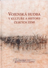 Vojenská hudba v kultuře a historii českých zemí