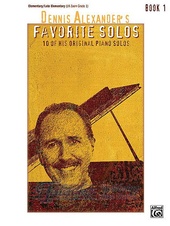Dennis Alexander's Favorite Solos - Book 1