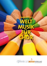 Weltmusik für Chor