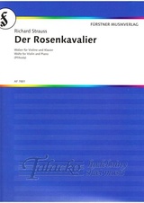 Rosenkavalier (Waltz for Violin and Piano)