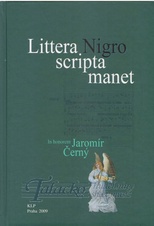 Littera Nigro scripta manet