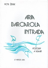 Aria, Barcarola, Intrada