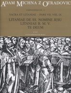 Sacra et litaniae - pars VII., VIII., IX.: Litaniae, Te Deum
