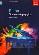 Piano Scales & Arpeggios, Grade 8