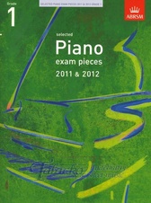 Selected Piano Exam Pieces 2011 & 2012, Grade 1