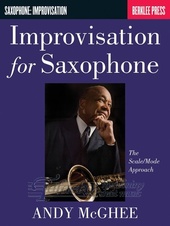 Improvisation For Saxophone - The Scale/Modern Approach