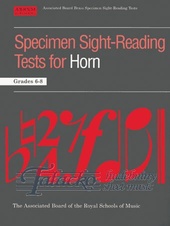 Specimen Sight-Reading Tests for Horn Gr. 6-8