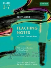 Teaching Notes on Piano Exam Pieces 2007-2008