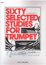 Sixty Selected Studies for Trumpet Book 1