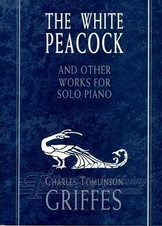 White Peacock And Other Works For Solo Piano
