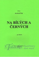 Na bílých a černých